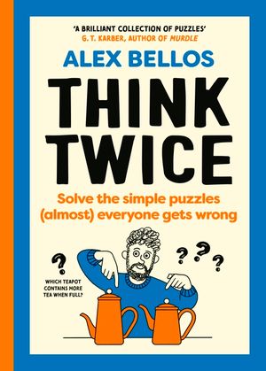 Think Twice: Solve the Simple Puzzles (Almost) Everyone Gets Wrong image number 0