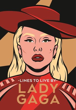 Lady Gaga Lines to Live By: Empowering Words for Little Monsters image number 0
