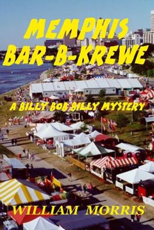 Memphis Bar-B-Krewe: A Billy Bob Billy Mystery image number 0