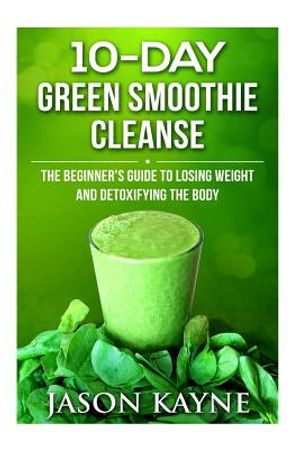 10 Day Green Smoothie Cleanse image number 0
