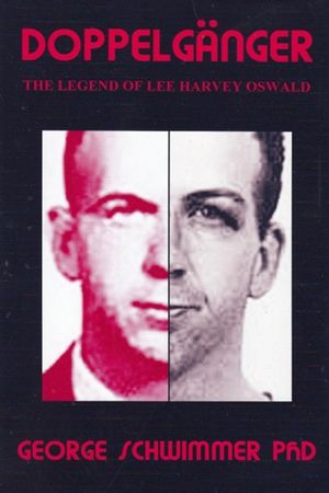 Doppelganger: The Legend of Lee Harvey Oswald image number 0