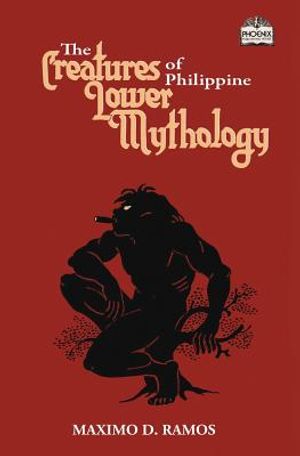 The Creatures of Philippine Lower Mythology image number 0