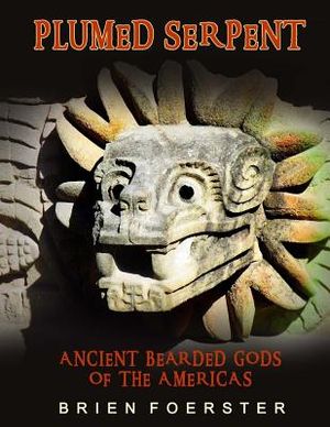 Plumed Serpent: Ancient Bearded Gods Of The Americas image number 0