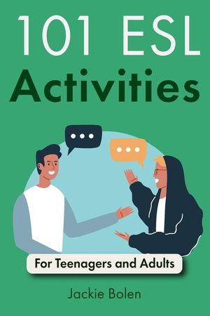 101 ESL Activities: For Teenagers and Adults image number 0
