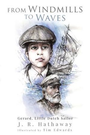 From Windmills to Waves: Gerard, Little Dutch Sailor image number 0