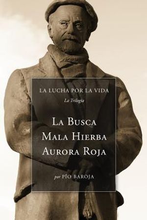 La Lucha Por La Vida (La Trilog&iacute;a): La Busca, Mala Hierba, Aurora Roja image number 0