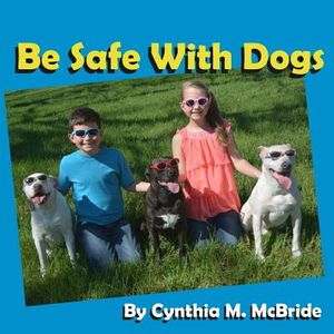 Be Safe With Dogs image number 0