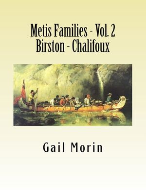 Metis Families - Volume 2- Birston - Chalifoux image number 0