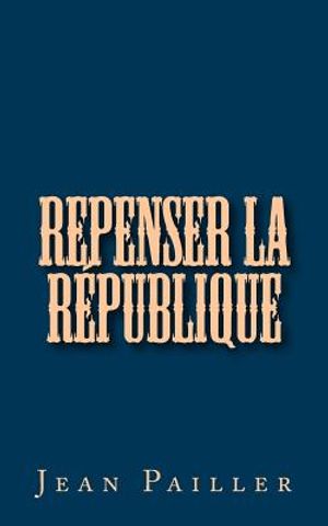 Repenser la R&eacute;publique image number 0