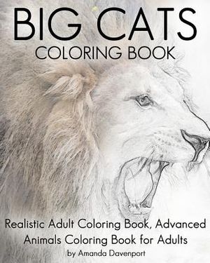 Big Cats Coloring Book: Realistic Adult Coloring Book, Advanced Animals Coloring Book for Adults image number 0