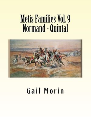 Metis Families Volume 9 Normand - Quintal image number 0