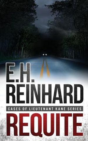 Requite: (Cases of Lieutenant Kane Series Book 2) image number 0