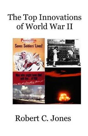 Top Innovations of World War II image number 0