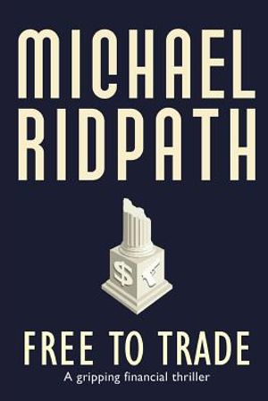 Free to Trade: A gripping financial thriller image number 0
