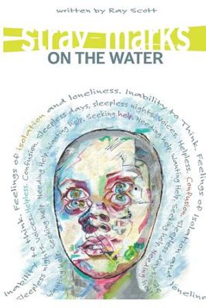 Stray Marks on the Water: contains Psychotic Pages image number 0
