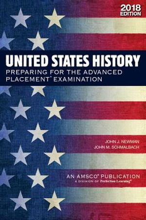 United States History: Preparing for the Advanced Placement Examination, 2018 Edition image number 0