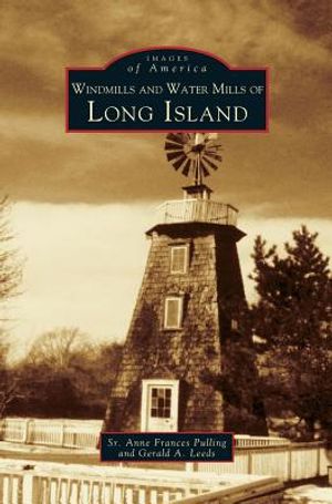 Windmills and Water Mills of Long Island image number 0