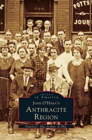 John O'Hara's Anthracite Region image number 0