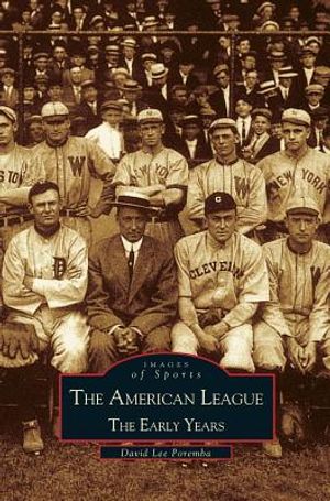 American League; The Early Years 1901-1920: Images of Sports image number 0