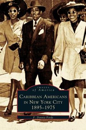 Caribbean Americans in New York City: 1895-1975 image number 0