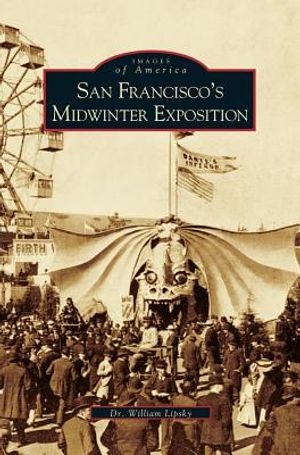 San Francisco's Midwinter Exposition (Updated) image number 0