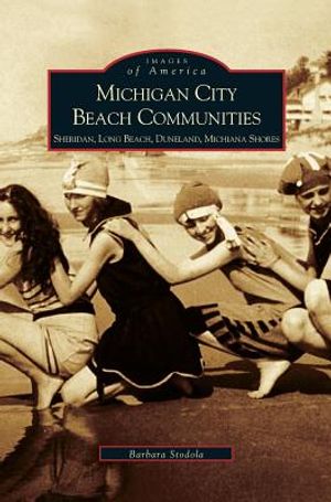 Michigan City Beach Communities: Sheridan, Long Beach, Duneland, Michiana Shores image number 0