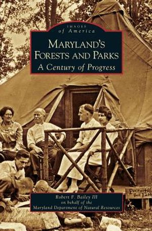 Maryland's Forests and Parks: A Century of Progress image number 0