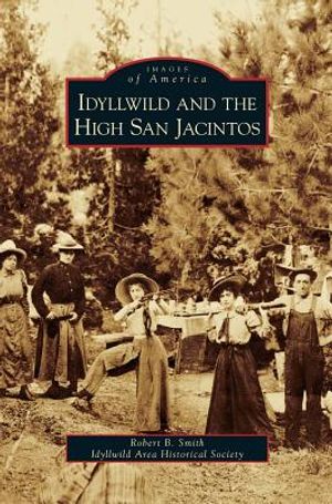 Idyllwild and the High San Jacintos image number 0