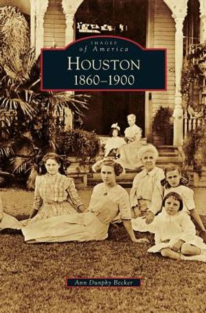 Houston: 1860-1900 image number 0