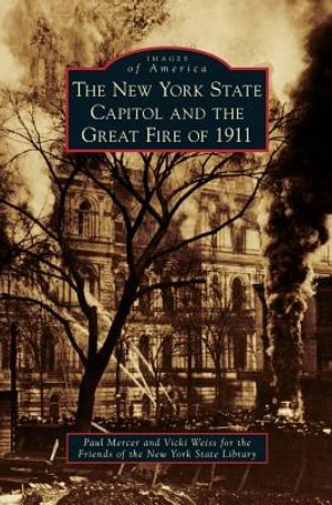 New York State Capitol and the Great Fire of 1911 image number 0