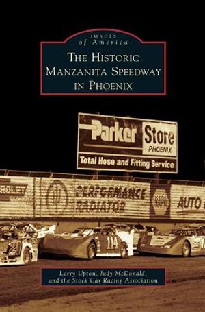 Historic Manzanita Speedway in Phoenix image number 0