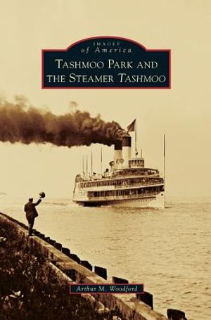 Tashmoo Park and the Steamer Tashmoo image number 0