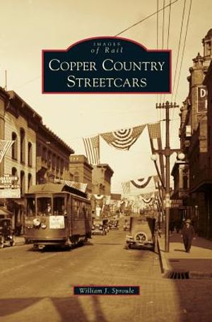Copper Country Streetcars image number 0