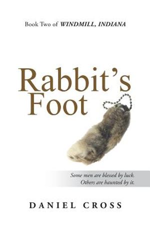 Rabbit's Foot: Book Two of Windmill, Indiana image number 0