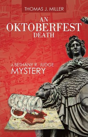 An Oktoberfest Death: A Bethany R. Judge Mystery image number 0