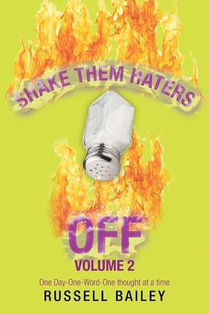 Shake Them Haters off Volume 2: One Day-One-Word -One Thought at a Time image number 0