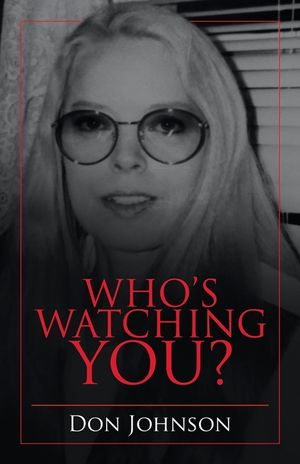 Who's Watching You? image number 0