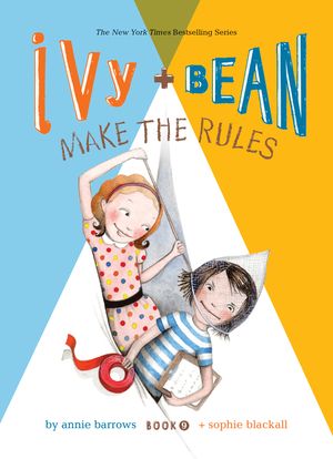 Ivy and Bean Make the Rules: #9 image number 0