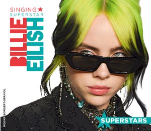 Billie Eilish: Singing Superstar image number 0