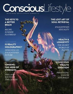 Conscious Lifestyle Magazine - Summer 2017 Issue image number 0