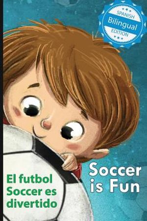 Soccer Is Fun / El Futbol Soccer Es Divertido image number 0