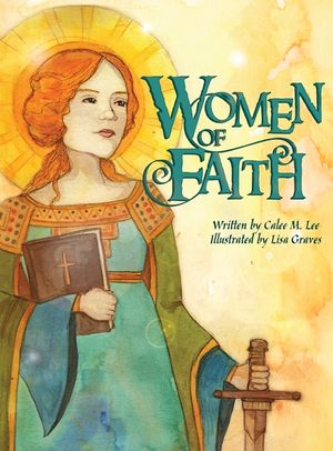 Women of Faith: Saints & Martyrs of the Christian Faith image number 0
