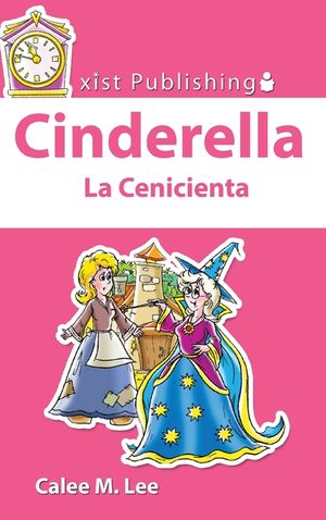 Cinderella / La Cenicienta: Discover Fairy Tales Bilingual image number 0