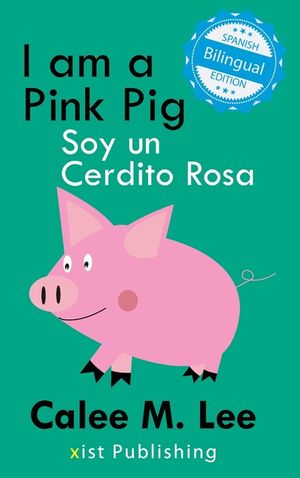 I am a Pink Pig / Soy un Cerdito Rosa image number 0
