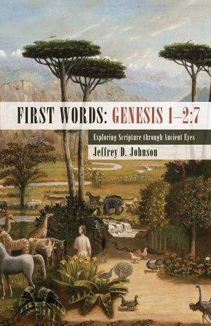 First Words: Genesis 1-2:7 image number 0