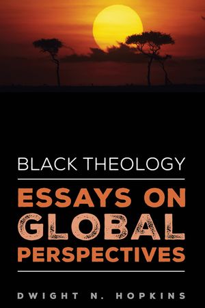 Black Theology-Essays on Global Perspectives image number 0
