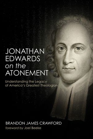 Jonathan Edwards on the Atonement image number 0