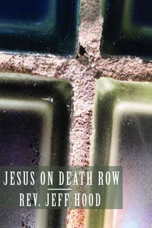 Jesus on Death Row image number 0