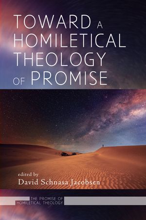 Toward a Homiletical Theology of Promise image number 0