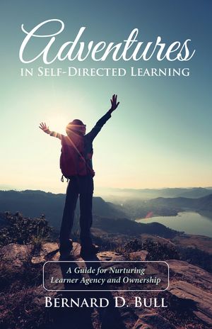 Adventures in Self-Directed Learning image number 0